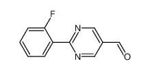 2-(2-氟苯基)嘧啶-5-甲醛
