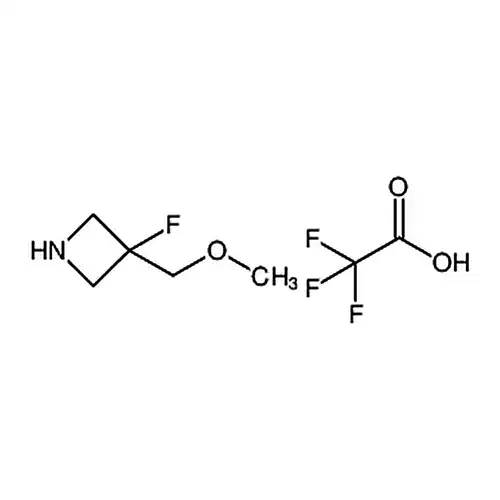 3-氟-3-(甲氧基甲基)氮杂环丁烷2，2，2-三氟乙酸盐